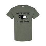 Don't Pet The Fluffy Cows