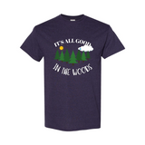 It's Good In The Woods