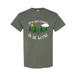 It's Good In The Woods