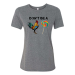 Don't be a