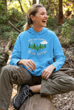 It's All Good In the Woods Hoodie