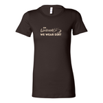 On Weekends We Wear Dirt Womens Tee