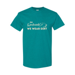 On Weekends We Wear Dirt Unisex Tee